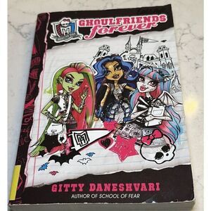 “Ghoulfriends Forever”- Gitty Daneshvari Monster High Halloween Book EUC!